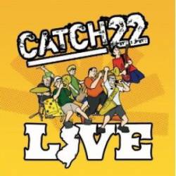 Catch 22 : Live